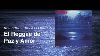 Sumo - El Reggae de Paz y Amor (Divididos por la Felicidad)