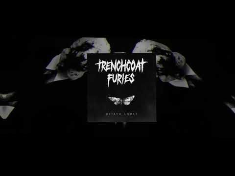 Trenchcoat Furies - Oitavo Andar [Восьмой этаж]