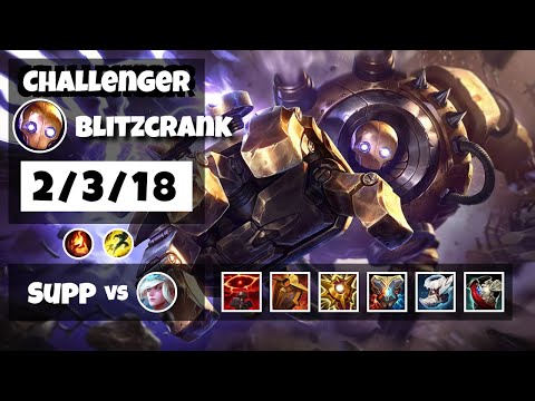 Blitzcrank Challenger Gameplay S11 Replay 11.6 Support (2/3/18) - EU