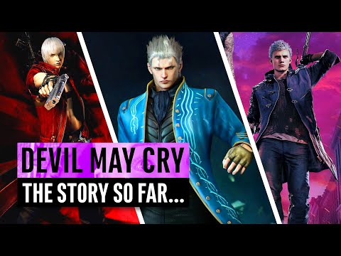 Devil May Cry | The Story So Far... Everything You Need To Know Before Devil May Cry 5