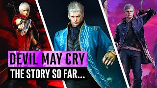 Devil May Cry | The Story So Far... Everything You Need To Know Before Devil May Cry 5