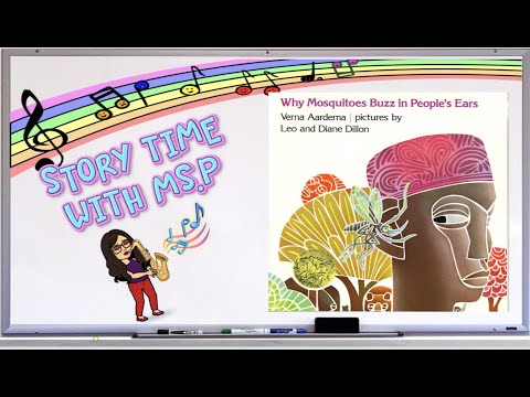 Why Mosquitos Buzz in People's Ears  - A Musical ReadAloud and Introduction to New Instruments