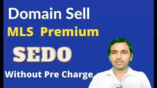 How to Sell Domain On Sedo MLS Premium, Free of Cost Listing