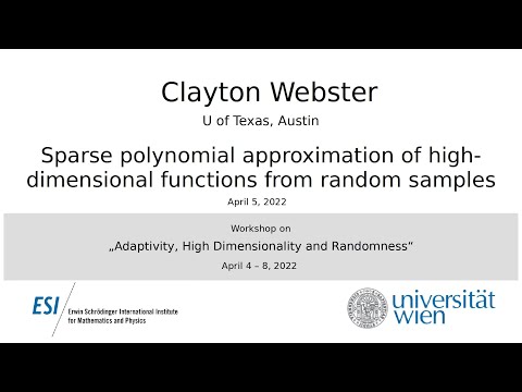 C. Webster - Sparse polynomial approximation of high-dimensional functions from random samples