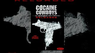 Cocaine Cowboys Reloaded