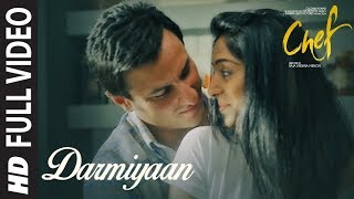 Full Video: Darmiyaan Song | Saif Ali Khan | Raghu Dixit