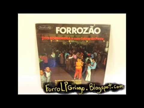Zito Borborema - O Bom Vaqueiro from Forrozão - Tropicana (1973)