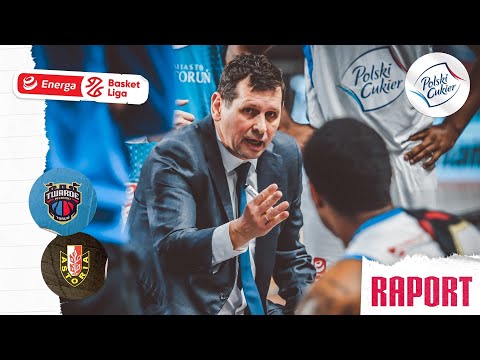 Raport po meczu | Polski Cukier Toruń - Enea Astoria Bydgoszcz