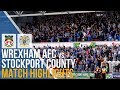 Wrexham AFC Vs Stockport County - Match Highlights - 31.08.2019