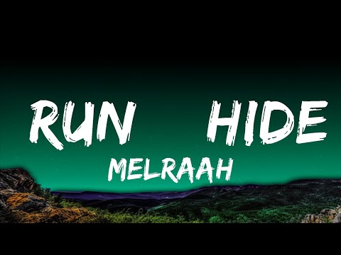 1 Hour |  MELRAAH - Run & Hide (Lyrics) [7clouds Release]  | Lyrical Harmony