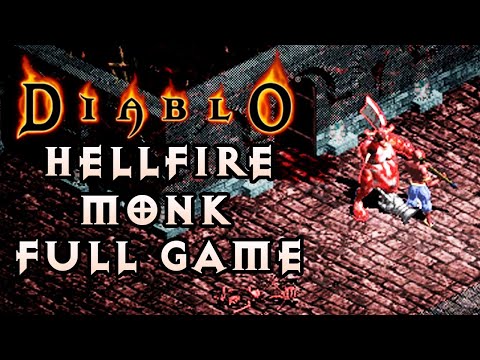 Diablo Hellfire Monk Full Game Playthrough
