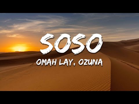 Omah Lay X Ozuna - Soso (Letra/Lyrics)