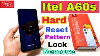 Itel A60s Hard Reset | Itel (A662LM) Pattern Lock Remove Without Pc | Itel A60s Password Forgot |