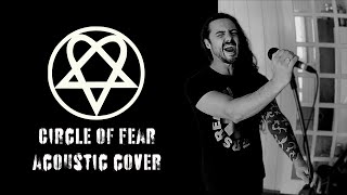Circle of Fear - HIM | Acoustic cover by SandroFy