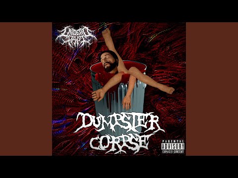 DUMPSTER CORPSE (feat. 88vlexx)