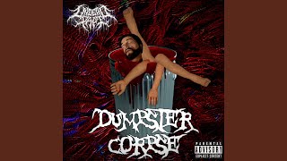 DUMPSTER CORPSE Music Video
