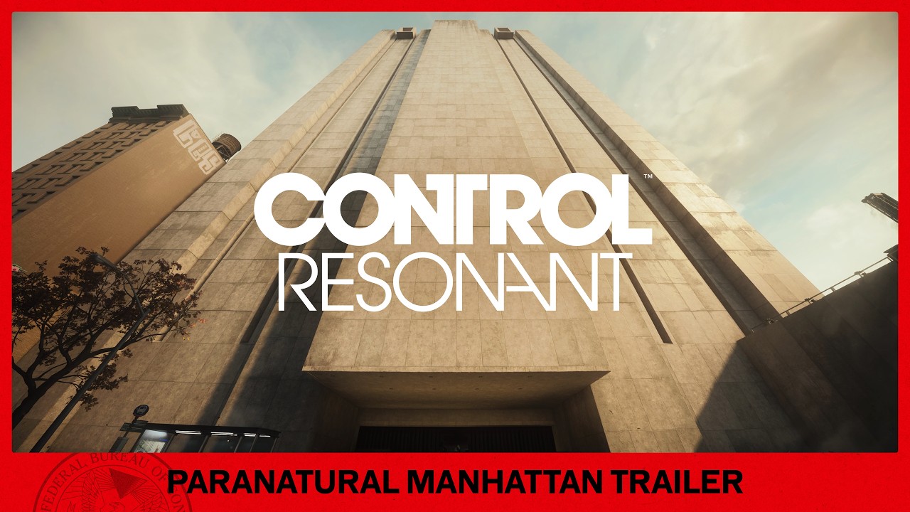 Control Resonant — Paranatural Manhattan Trailer, Summer Game Fest 2026