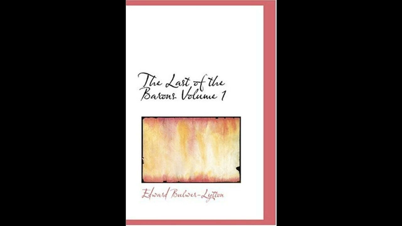 The Last of the Barons Volume 1