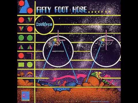 FIFTY FOOT HOSE - cauldron -1967