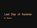 "Last Day of Summer" by Magnet 