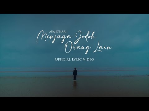 Ara Johari - Menjaga Jodoh Orang Lain on Spotify Charts