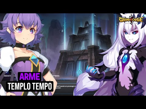 [GRAND CHASE CLASSIC] - ARME TEMPLO DO TEMPO 222K 30%(SOLO- F2P)