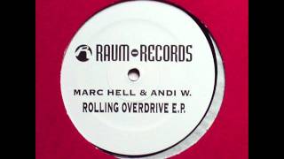 Marc Hell & Andi W. -- Rolling Overdrive