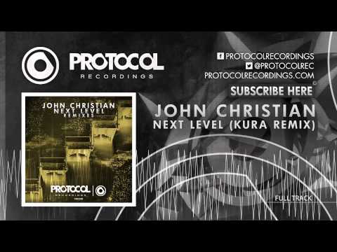 John Christian - Next Level (KURA Remix)