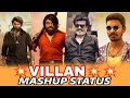 Villan MASHUP Status Telugu Villan What App Status Telugu Villan MASHUP Status LS