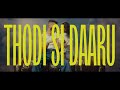 Thodi Si Daaru Official Music Video AP Dhillon Shreya Ghoshal Tara Sutaria