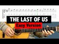 The Last Of Us - EASY Guitar Tutorial + TAB (Guitar lesson)