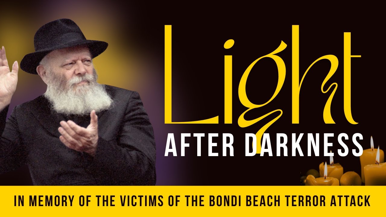 When Darkness Strikes, We Add Light | The Lubavitcher Rebbe