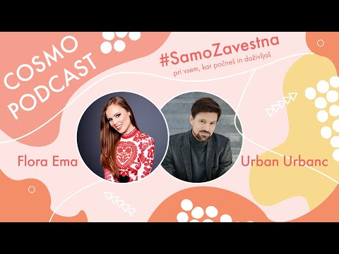 URBAN URBANC: #SamoZavestna v odnosu z moškimi  | COSMO PODKAST