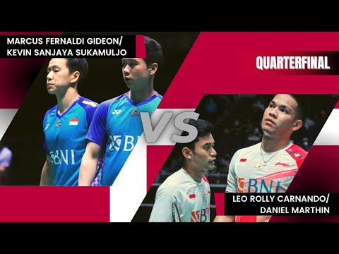 BADMINTON | Leo Rolly CARNANDO/Daniel MARTHIN vs Marcus Fernaldi GIDEON/Kevin Sanjaya SUKAMULJO | QF