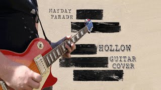 Mayday Parade - Hollow - Guitar Cover