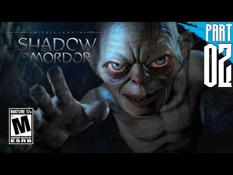 【Middle-earth: Shadow of Mordor】Gameplay Walkthrough Part 2 [PC - HD]