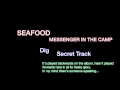 Seafood - Secret Track (Dig)