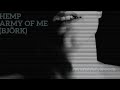 🎧Army of me (cover Björk par Hemp - 2005)
