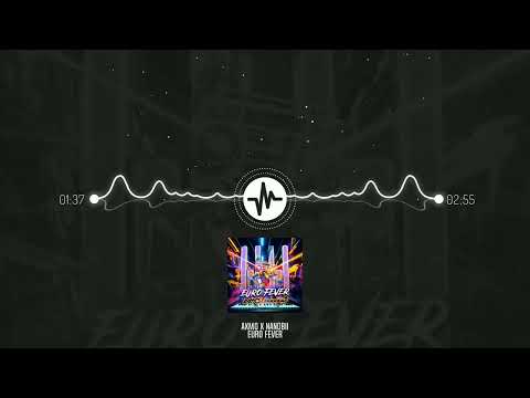 AXMO x nanobii - Euro Fever