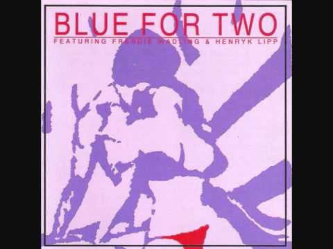 Blue For Two - A2.Moon Madness