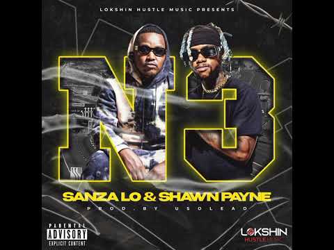 Sanza Lo & Shawn Payne - N3 #hiphop #trap #trending #sahiphop