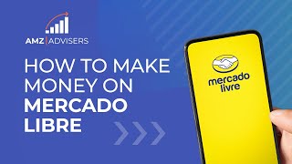 How to Make Money on Mercado Libre