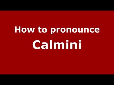 How to pronounce Calmini (French) - PronounceNames.com