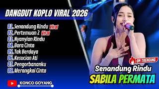 Download lagu Sabila Permata - SENANDUNG RINDU - PERTEMUAN 2 | NYANYIAN RINDU || FULL ALBUM DANGDUT VIRAL mp3