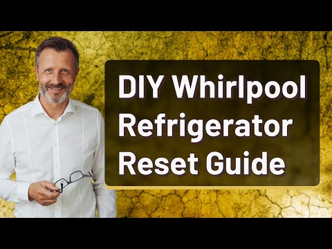 DIY Whirlpool Refrigerator Reset Guide