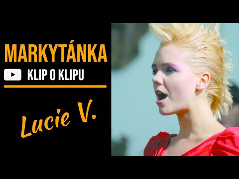 Lucie Vondráčková - Markytánka (Klip o klipu)