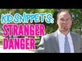 Kid Snippets Stranger Danger Imagined By Kids