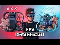 FPV Drones How To Start In 2025