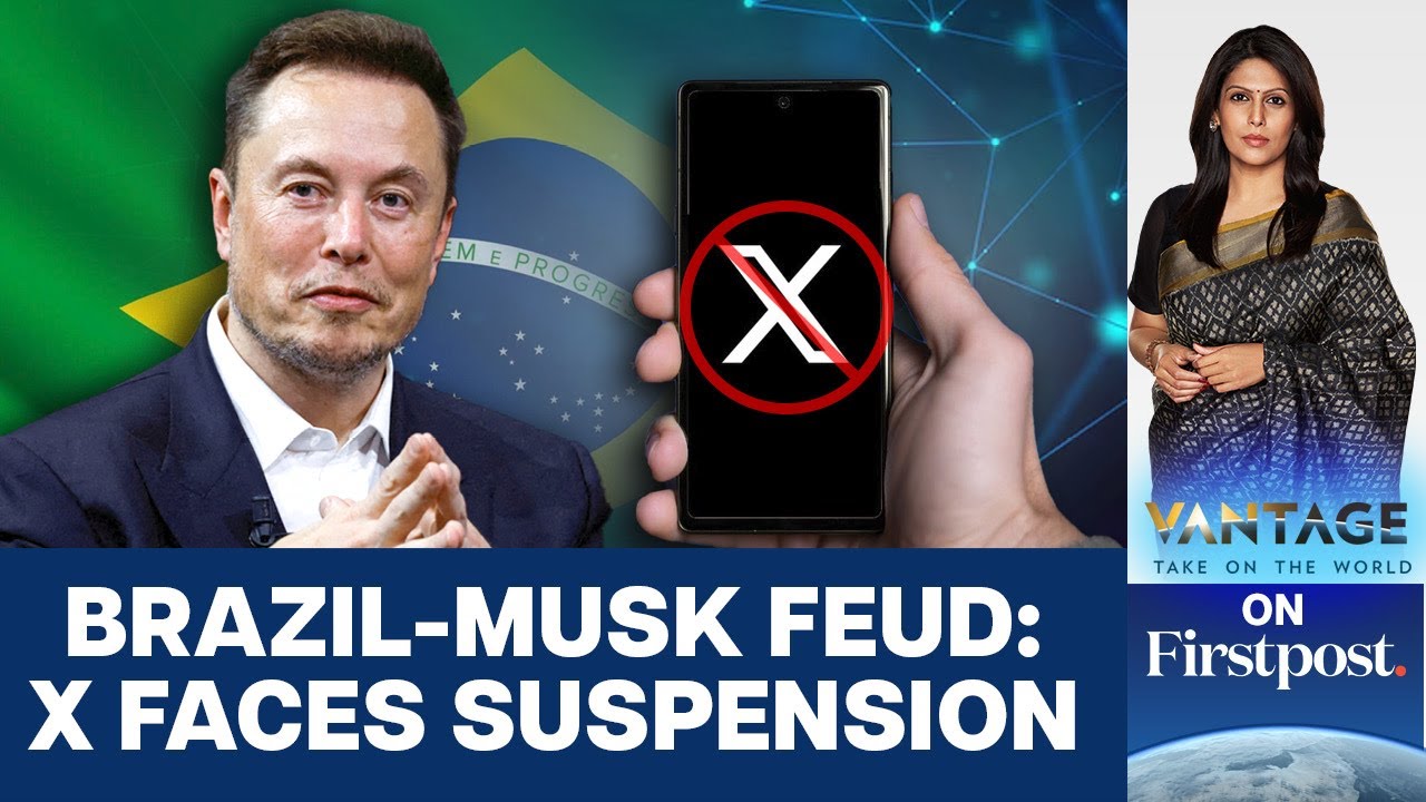 The Brazil-Musk Feud: X Faces Brazil Ban | Vantage with Palki Sharma