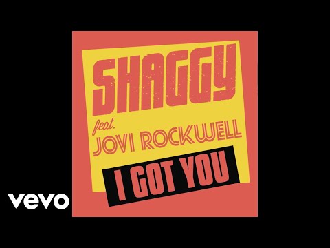 Shaggy - I Got You (Audio) ft. Jovi Rockwell